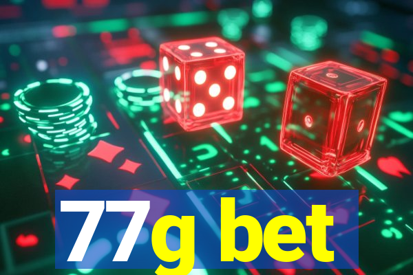 77g bet